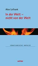 E-Book (epub) In der Welt - nicht von der Welt von Alex Lefrank