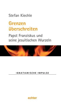 E-Book (epub) Grenzen überschreiten von Stefan Kiechle