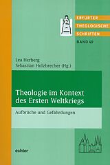 E-Book (epub) Theologie im Kontext des Ersten Weltkriegs von 