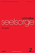 E-Book (epub) Lebendige Seelsorge 2/2016 von Erich Garhammer, Bernhard Spielberg, Jörg Seip