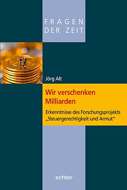 E-Book (epub) Wir verschenken Milliarden von Jörg Alt