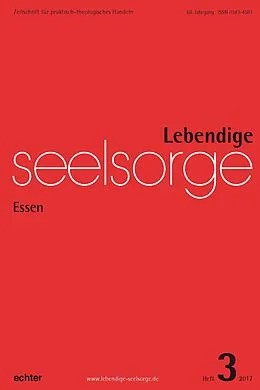 E-Book (epub) Lebendige Seelsorge 3/2017 von Erich Garhammer, Hildegard Wustmans