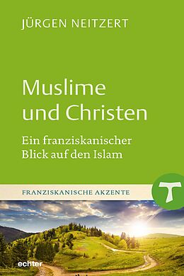 E-Book (epub) Muslime und Christen von Jürgen Neitzert