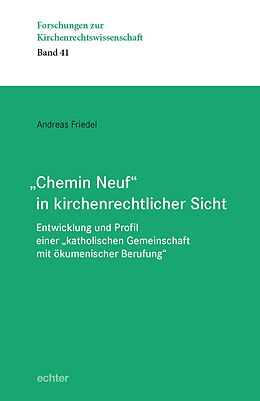 E-Book (epub) &quot;Chemin Neuf&quot; in kirchenrechtlicher Sicht von Andreas Friedel