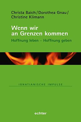 E-Book (epub) Wenn wir an Grenzen kommen von Christa Baich, Dorothea Gnau, Christine Klimann