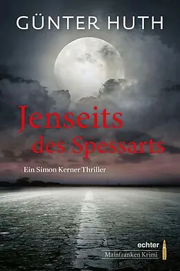 E-Book (epub) Jenseits des Spessarts von Günter Huth