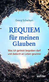 E-Book (epub) Requiem für meinen Glauben von Georg Schwikart