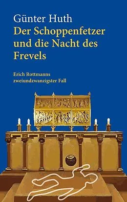 E-Book (epub) Der Schoppenfetzer und die Nacht des Frevels von Günter Huth
