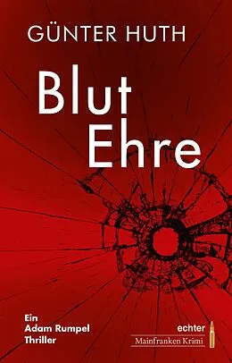 E-Book (epub) BlutEhre von Günter Huth