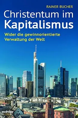 E-Book (pdf) Christentum im Kapitalismus von Rainer Bucher