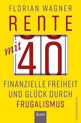 Kartonierter Einband Rente mit 40 von Florian Wagner