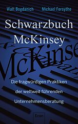 Fester Einband Schwarzbuch McKinsey von Walt Bogdanich, Michael Forsythe