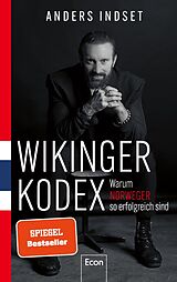 Fester Einband WIKINGER KODEX  Warum Norweger so erfolgreich sind von Anders Indset