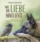 Fester Einband Wo die Liebe hinfliegt von Tanja Brandt