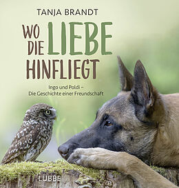 Livre Relié Wo die Liebe hinfliegt de Tanja Brandt