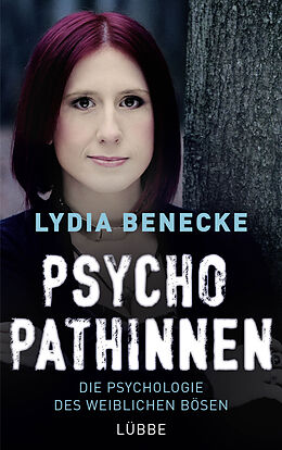 Kartonierter Einband Psychopathinnen von Lydia Benecke