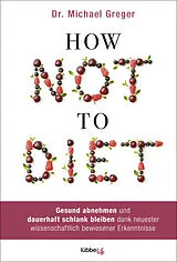 Fester Einband How Not to Diet von Michael Greger