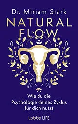 Kartonierter Einband Natural Flow von Miriam Stark
