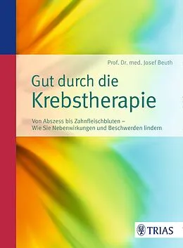 E-Book (epub) Gut durch die Krebstherapie von Josef Beuth