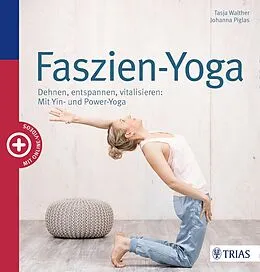 E-Book (epub) Faszien-Yoga von Tasja Walther, Johanna Piglas