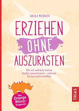 Kartonierter Einband Erziehen ohne auszurasten von Sheila McCraith