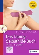 Fester Einband Das Taping-Selbsthilfe-Buch von John Langendoen, Karin Sertel