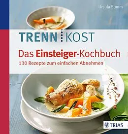 E-Book (pdf) Trennkost - Das Einsteiger-Kochbuch von Ursula Summ
