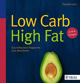 E-Book (pdf) Low Carb High Fat von Claudia Lenz