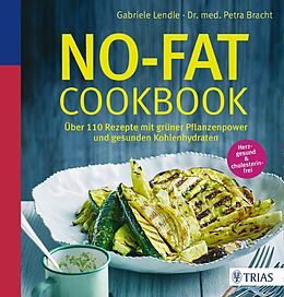 Kartonierter Einband No-Fat-Cookbook von Gabriele Lendle, Petra Bracht