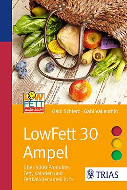 Kartonierter Einband LowFett 30 Ampel von Gabi Schierz, Gabi Vallenthin