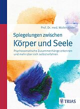 E-Book (pdf) Spiegelungen zwischen Körper und Seele von Walter Köster