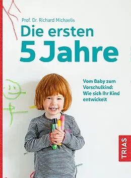 E-Book (epub) Die ersten 5 Jahre von Richard Michaelis