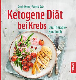 Couverture cartonnée Ketogene Diät bei Krebs de Domini Kemp, Patricia Daly