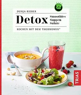 E-Book (epub) Detox - Smoothies, Suppen, Salate von Dunja Rieber