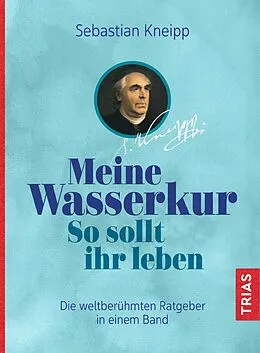 E-Book (epub) Meine Wasserkur. So sollt ihr leben von Helga Marie Rebsamen-Fey