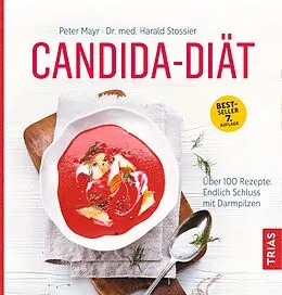 E-Book (epub) Candida-Diät von Peter Mayr, Harald Stossier