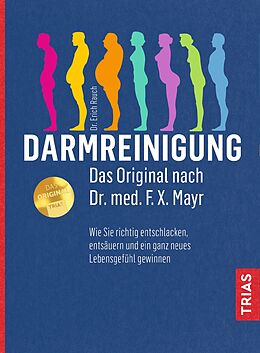 Kartonierter Einband Darmreinigung. Das Original nach Dr. med. F.X. Mayr von Erich Rauch