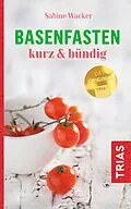 E-Book (epub) Basenfasten kurz & bündig von Sabine Wacker