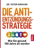 E-Book (epub) Die Anti-Entzündungs-Strategie von Peter Niemann