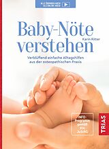 Kartonierter Einband Baby-Nöte verstehen von Karin Ritter