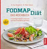 E-Book (epub) FODMAP-Diät - Das Kochbuch von Sue Shepherd, Peter Gibson