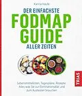 E-Book (epub) Der einfachste FODMAP-Guide aller Zeiten von Karina Haufe