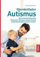 E-Book (epub) Elternleitfaden Autismus von Brita Schirmer