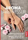 E-Book (epub) Aroma-Akupressur von Merina Ty-Kisera