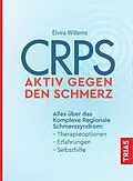 E-Book (epub) CRPS - Aktiv gegen den Schmerz von Elvira Willems