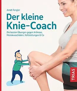 E-Book (epub) Der kleine Knie-Coach von Arndt Fengler