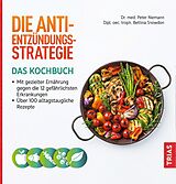 E-Book (epub) Die Anti-Entzündungs-Strategie - Das Kochbuch von Peter Niemann, Bettina Snowdon