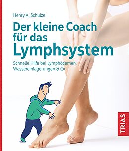 Kartonierter Einband Der kleine Coach für das Lymphsystem von Henry Schulze