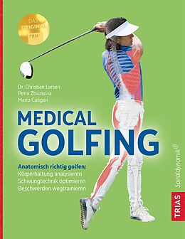 Fester Einband Medical Golfing von Christian Larsen, Petra Zbuzkova, Mario Caligari
