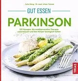 Kartonierter Einband Gut essen Parkinson von 